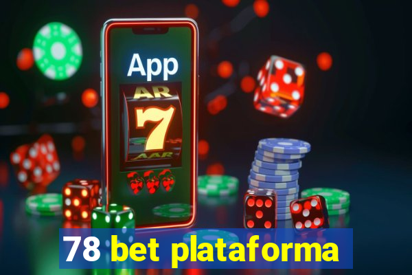 78 bet plataforma